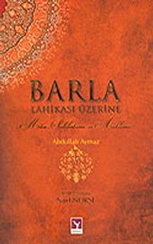 Barla Lahikası Üzerine