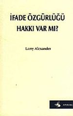 İfade Özgürlüğü Hakkı Var Mı?