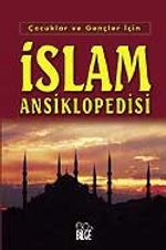 İslam Ansiklopedisi / Çocuklar ve Gençler İçin