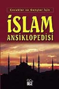 İslam Ansiklopedisi / Çocuklar ve Gençler İçin
