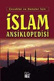İslam Ansiklopedisi / Çocuklar ve Gençler İçin
