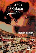 Güz Kokulu Günahlar