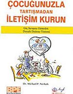 Çocuğunuzla Tartışmadan İletişim Kurun
