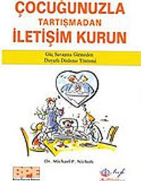Çocuğunuzla Tartışmadan İletişim Kurun