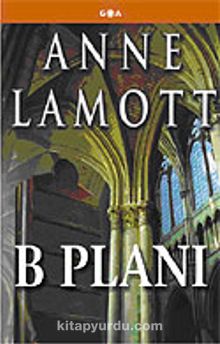 B Planı - Anne Lamott
