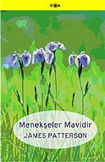 Menekşeler Mavidir