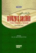 Riyazü's Salihin Tercemesi ve Şerhi