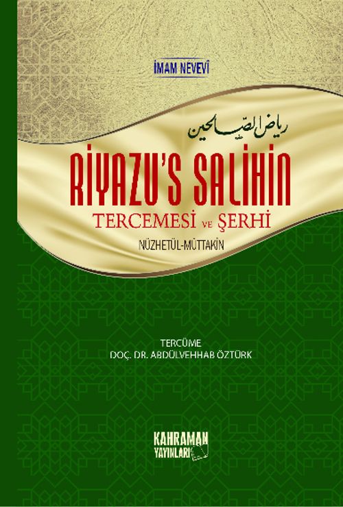 Riyazü's Salihin Tercemesi ve Şerhi