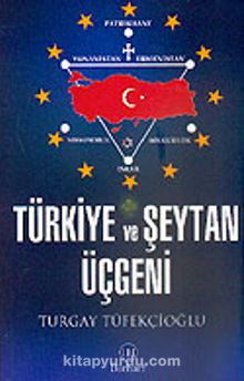 Türkiye ve Şeytan Üçgeni
