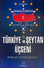 Türkiye ve Şeytan Üçgeni