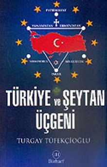 Türkiye ve Şeytan Üçgeni