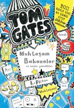 Tom Gates 3 / Muhteşem Bahaneler ve Başka Güzellikler