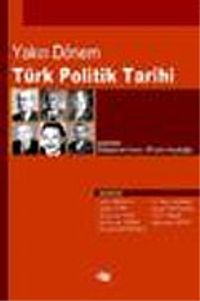 Yakın Dönem Türk Politik Tarihi