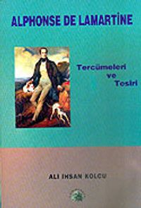 Alphonse De Lamartine Tercümeleri ve Tesiri
