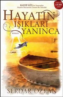Hayatın Işıkları Yanınca - Serdar Özkan