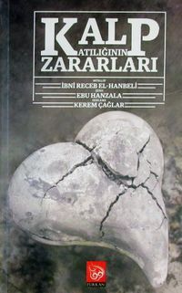 Kalp Katılığının Zararları (Ciltli)