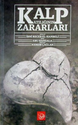 Kalp Katılığının Zararları (Ciltli)