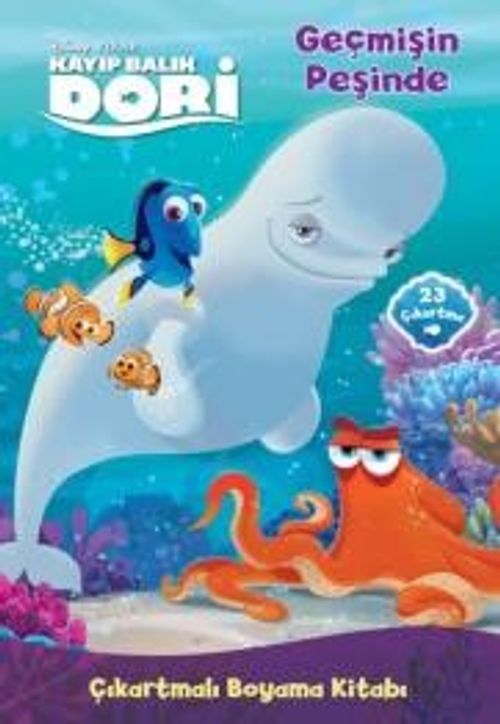 Disney Kayıp Balık Dori Çıkartmalı Boyama Kitabı - Geçmişin Peşinde