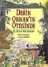 Derin Orman'ın Ötesinde / Uç Diyar Maceraları 1. Kitap