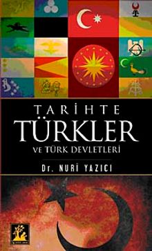 Tarihte Türkler ve Türk Devletleri