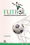 Futbol & Antrenörlük Eğitiminde Kavramsal Boyutlar