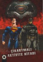 Batman ve Superman Çıkartmalı Aktivite Kitabı