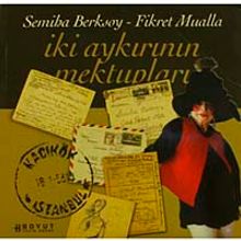 İki Aykırının Mektupları