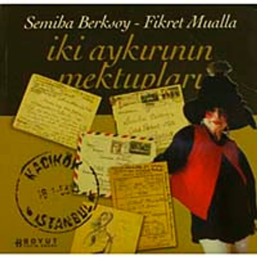 İki Aykırının Mektupları