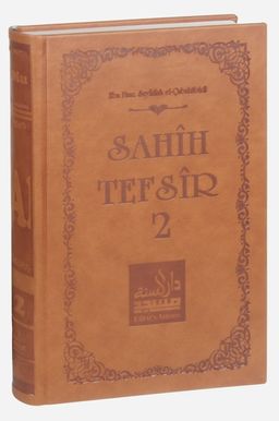 Sahih Tefsir Cilt 2- Kur'an-ı Kerim Tefsiri (Termo Cilt)
