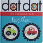 Dat Dat Dokun ve Hisset - Taşıtlar