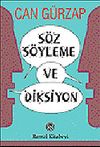 S&ouml;z S&ouml;yleme ve Diksiyon / Konuşan İnsan