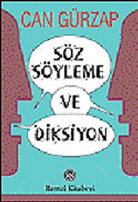 Söz Söyleme ve Diksiyon / Konuşan İnsan