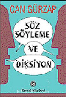 Söz Söyleme ve Diksiyon / Konuşan İnsan - Can Gürzap