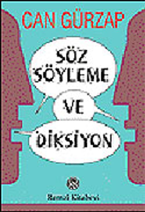 Söz Söyleme ve Diksiyon / Konuşan İnsan