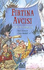 Fırtına Avcısı / Uç Diyar Maceraları 2. Kitap