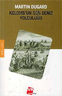 Kolomb'un Son Deniz Yolculuğu