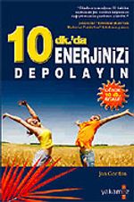 10 dak.'da Enerjinizi Depolayın