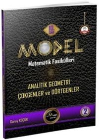 Model Matematik Fasikülleri 10. Sınıf Analitik Geometri - Çokgenler ve Dörtgenler
