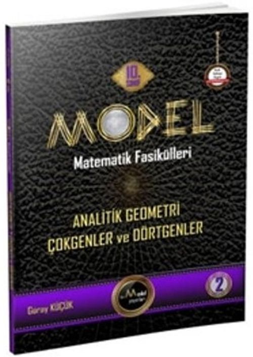 Model Matematik Fasikülleri 10. Sınıf Analitik Geometri - Çokgenler ve Dörtgenler