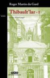 Thibault&rsquo;lar - I