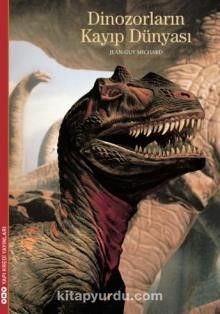 Dinozorların Kayıp Dünyası - Jean-Guy Michard