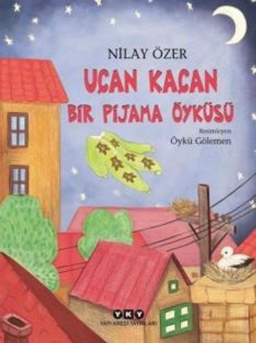 Uçan Kaçan Bir Pijama Öyküsü