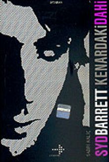 Syd Barrett Kenardaki Dahi