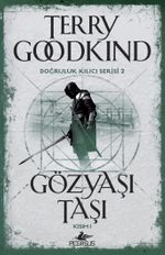 Gözyaşı Taşı Kısım 1 / Doğruluk Kılıcı Serisi 2