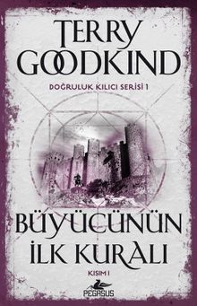 Büyücünün İlk Kuralı - Kısım 1 / Doğruluk Kılıcı Serisi 1