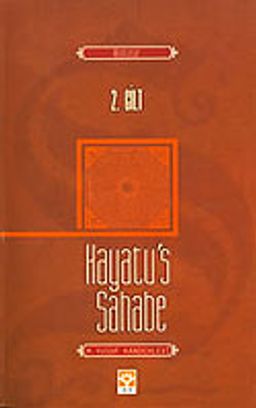 Hayatu's Sahabe (2. Cilt)