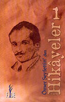 Ömer Seyfettin'den Hikayeler 1