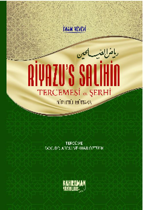 Riyazü's Salihin Tercemesi ve Şerhi (Hafız Boy - İthal Kağıt)