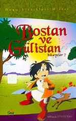 Bostan ve Gülistan'dan Hikayeler 2