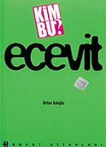 Kim Bu ? Ecevit